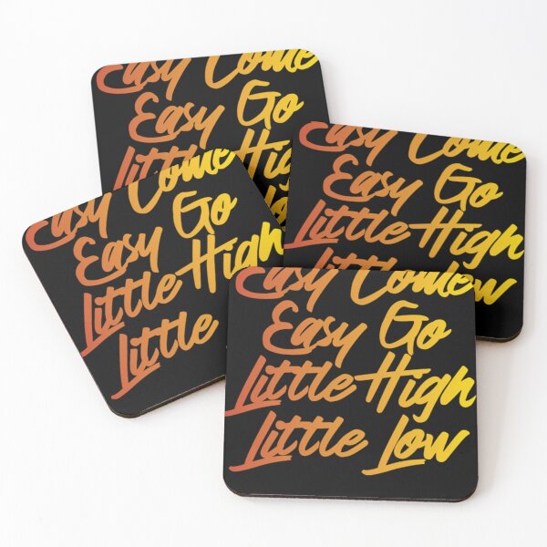 Item preview, easy come easy go little high little low Classic . designed and sold by senatoprtint.