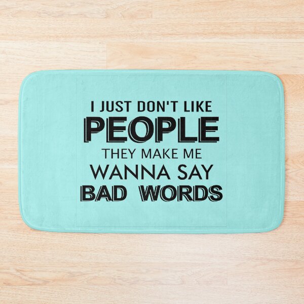 Item preview, I Just Dont Like People designed and sold by Moeez Javed.