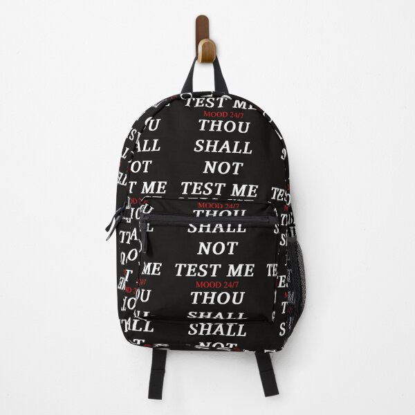 Item preview, Thou shall not test me mood 24/7 designed and sold by authenticwords.