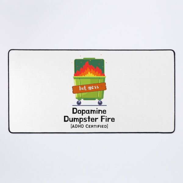 Item preview, ADHD - Dopamine Dumpster Fire - ADHD Certified designed and sold by TheBerriesADHD.