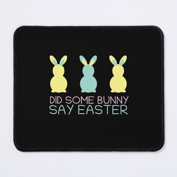 Item preview, Did Some Bunny Say Easter - Cutest Little Bunny At Easter designed and sold by HStudioPrints.
