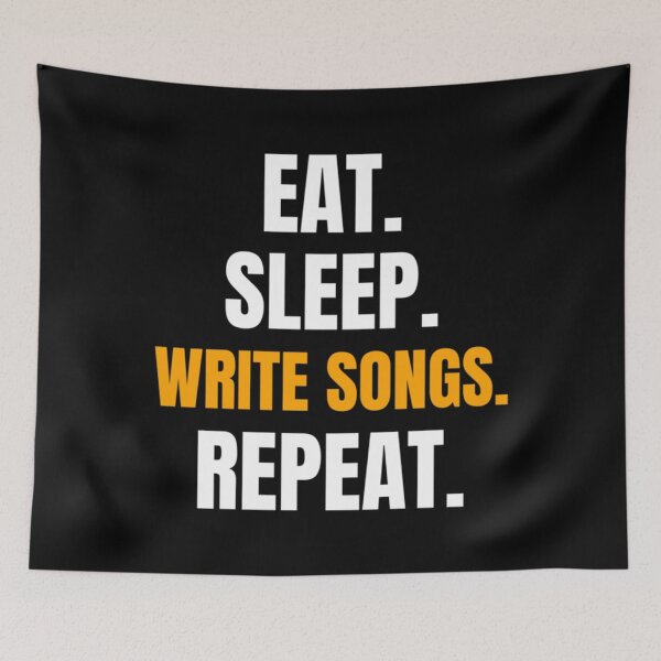 Item preview, Eat. Sleep. Write Songs. Repeat. Classic . designed and sold by senatoprtint.