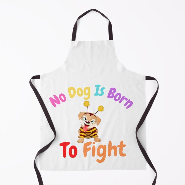 Item preview,  No Dog Is Born To Fight designed and sold by badretop.