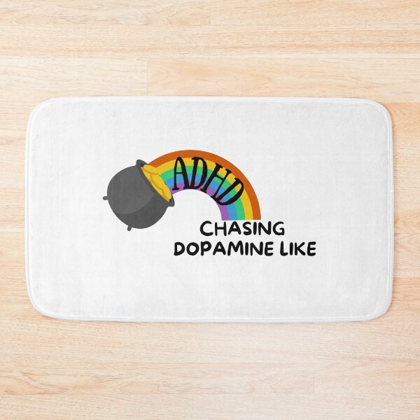 Item preview, ADHD - Chasing Dopamine like Gold at the end of the Rainbow designed and sold by TheBerriesADHD.