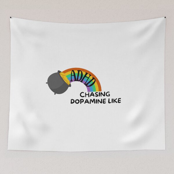 Item preview, ADHD - Chasing Dopamine like Gold at the end of the Rainbow designed and sold by TheBerriesADHD.