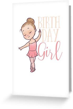 birthday girl ballerina dancer happy birthday little girl