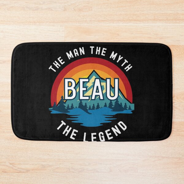 Item preview, Beau, the Man, the Myth, the Legend - Custom Name  designed and sold by PonyyStore.