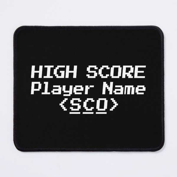 Item preview, HIGH SCORE Player Name SCO designed and sold by redacteddesign.