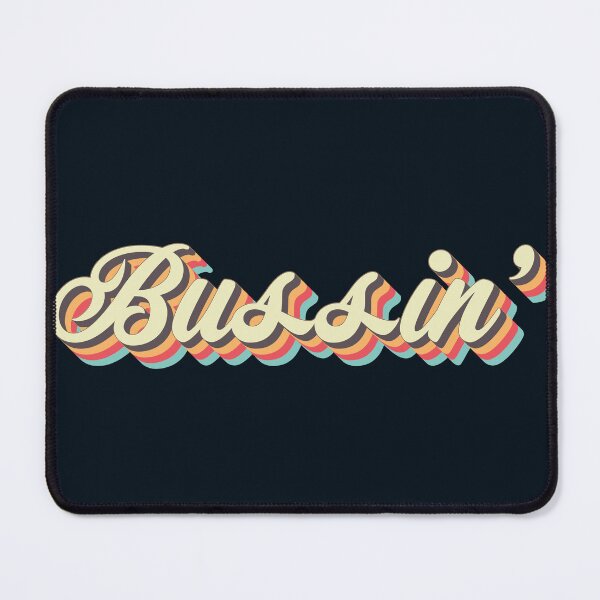Item preview, Bussin' designed and sold by Texterns.