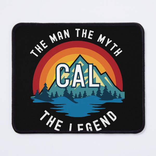 Item preview, Cal, the Man, the Myth, the Legend - Custom Name  designed and sold by PonyyStore.