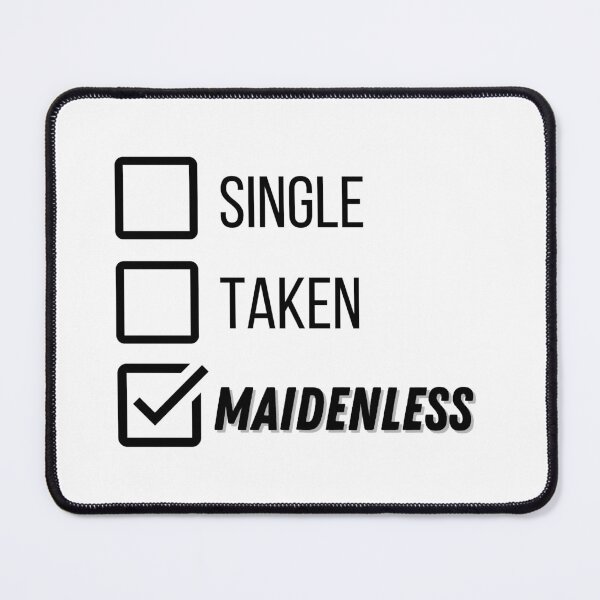 Item preview, Single, Taken, Maidenless! designed and sold by PlanBesser.