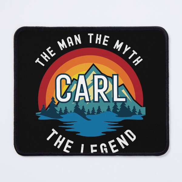 Item preview, Carl, the Man, the Myth, the Legend - Custom Name designed and sold by PonyyStore.