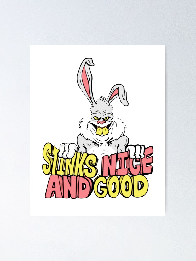 "MEATCANYON STINKS NICE AND GOOD" Poster by d2p3j6l21 Redbubble
