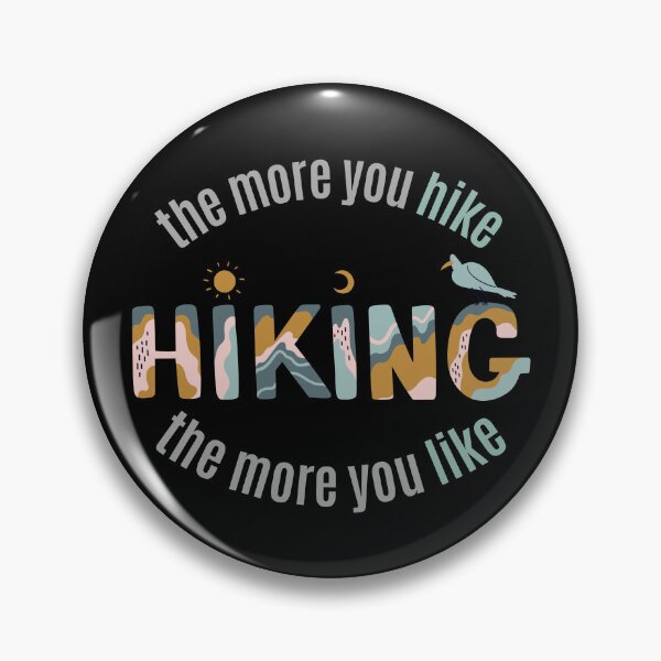 Item preview, The more you hike the more you like designed and sold by RedTomasB.