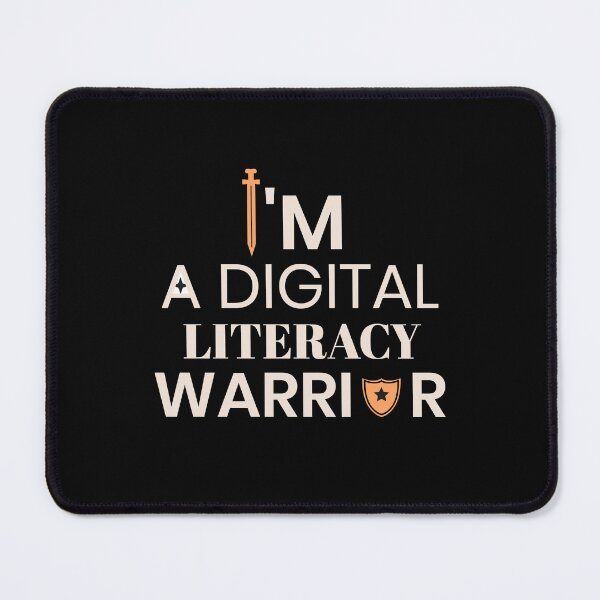 Item preview, I'm A Digital Literacy Warrior designed and sold by IllustrT.