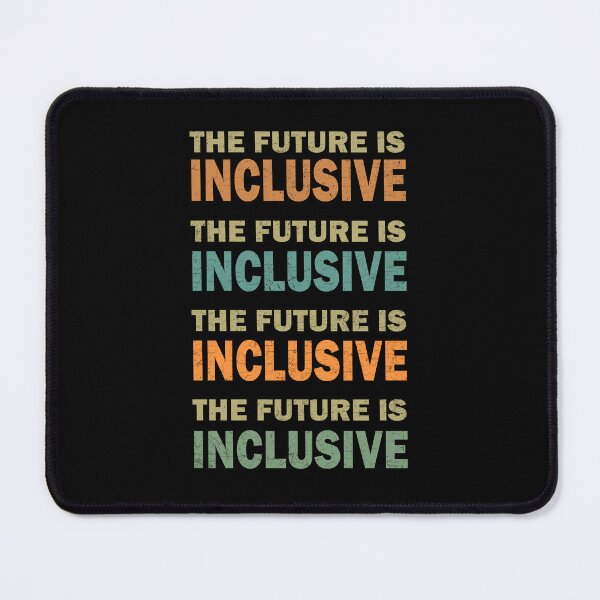 Item preview, The Future is Inclusive designed and sold by ValentinaHramov.