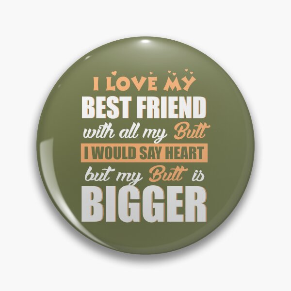Item preview, I Love My Bestfriend designed and sold by Moeez Javed.