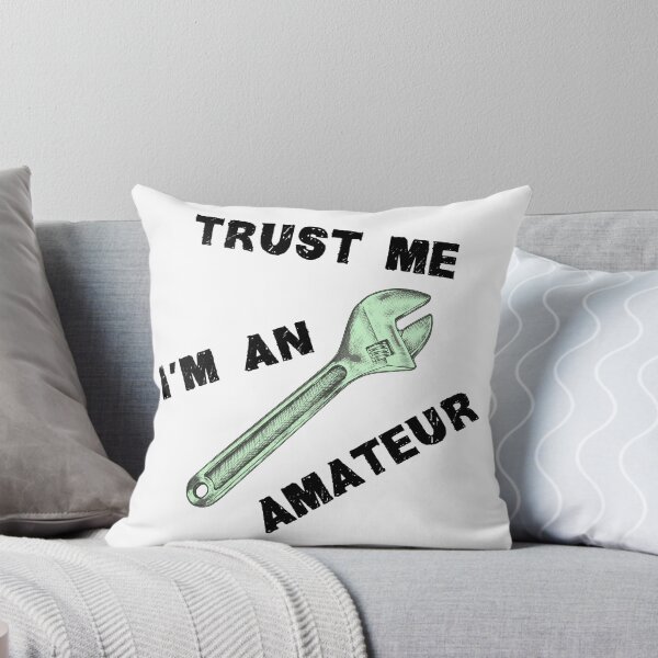 Item preview, Trust me I am an amateur designed and sold by reIntegration.