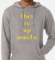 Runescape das ist XP Müll Leichter Hoodie