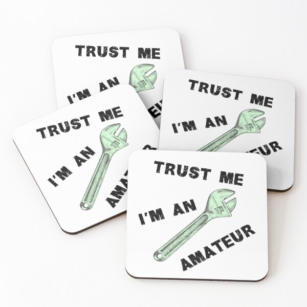 Item preview, Trust me I am an amateur designed and sold by reIntegration.
