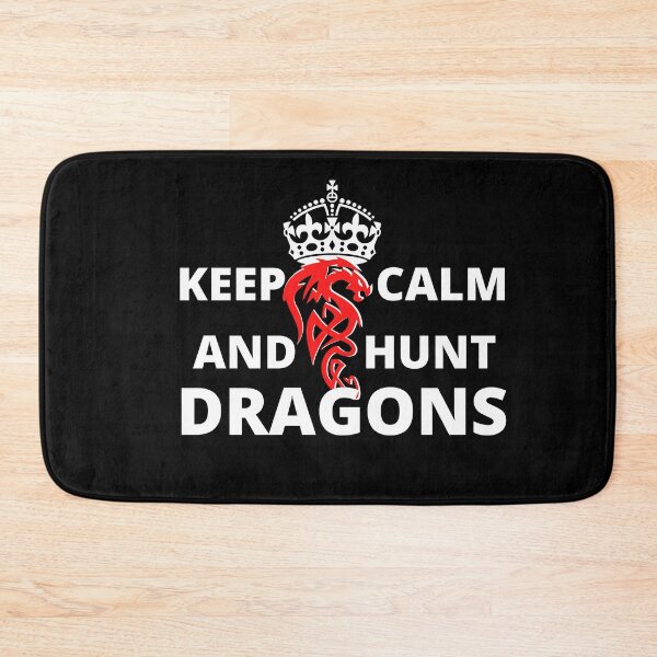 Item preview, Keep Calm And Hunt Dragons designed and sold by Onewivnacher.