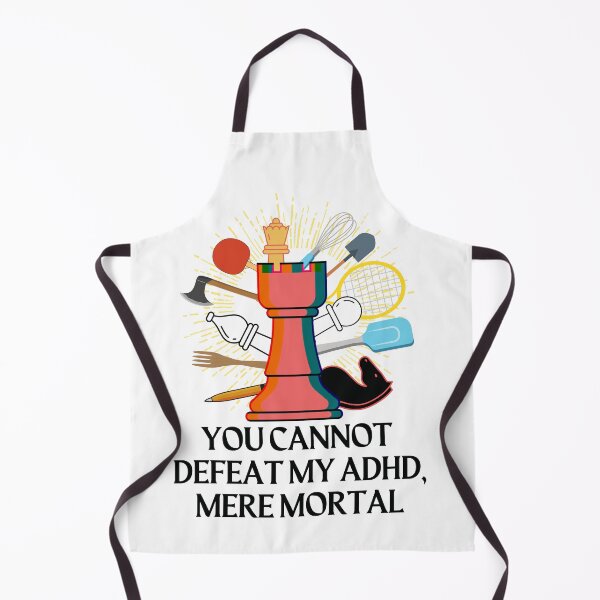 Item preview, ADHD - You cannot defeat my ADHD, mere mortal - Option 1 designed and sold by TheBerriesADHD.