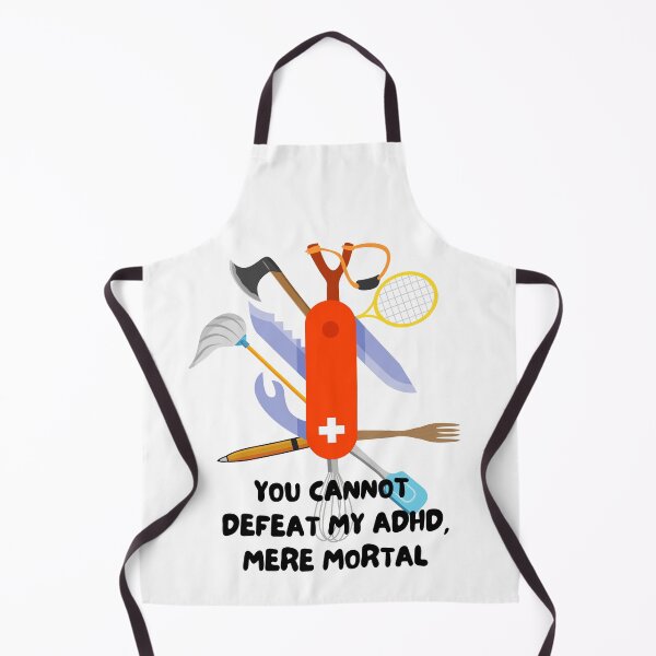 Item preview, ADHD - You cannot defeat my ADHD, mere mortal - Option 2 designed and sold by TheBerriesADHD.