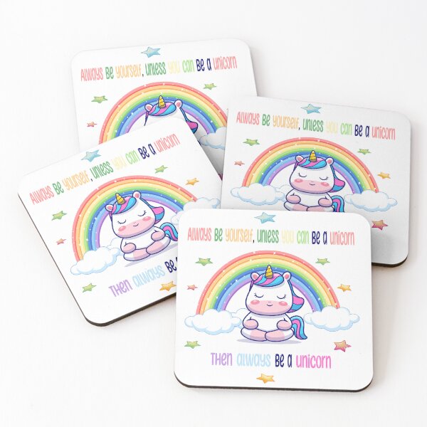Item preview, Always be yourself, unless you can be a unicorn. Then always be a unicorn. designed and sold by Pyro-Store.