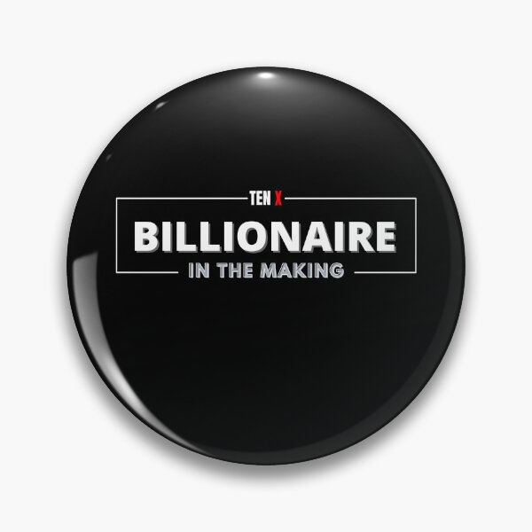 Item preview, TEN X Billionaire in the making  designed and sold by KingsManKind.