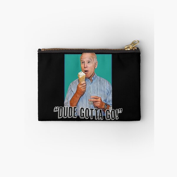 Item preview, dude gotta go t shirt designed and sold by ShyannEmard.