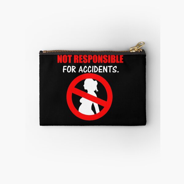 Item preview, Not Responsible For Accidents Funny No Pregnancy designed and sold by wrestletoys.