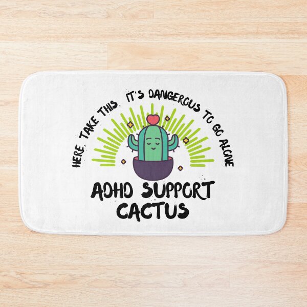 Item preview, ADHD - ADHD Support Cactus - Here, Take this, It's dangerous to go Alone designed and sold by TheBerriesADHD.