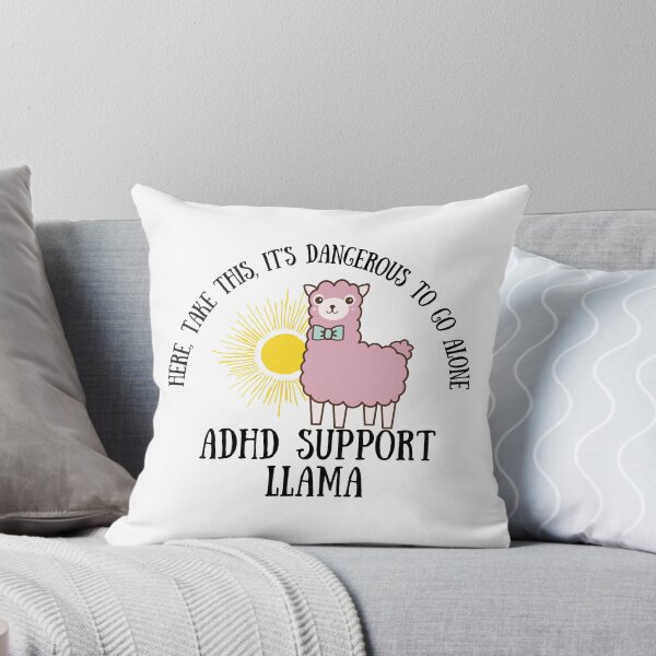 Item preview, ADHD - ADHD Support Llama - Here, Take this, It's dangerous to go Alone designed and sold by TheBerriesADHD.