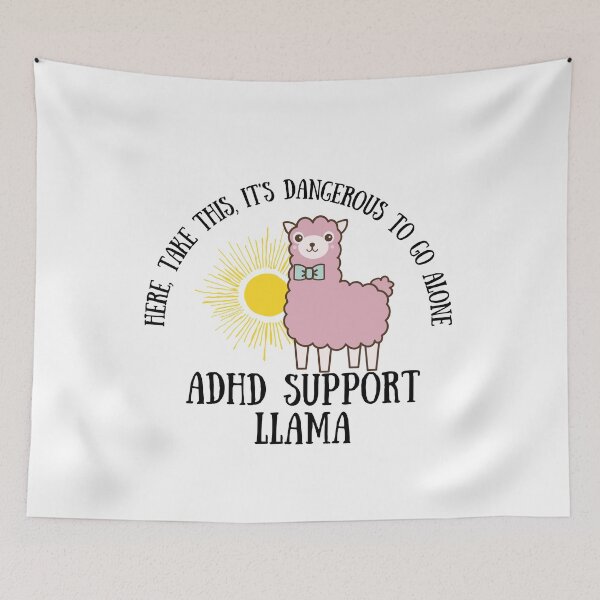 Item preview, ADHD - ADHD Support Llama - Here, Take this, It's dangerous to go Alone designed and sold by TheBerriesADHD.