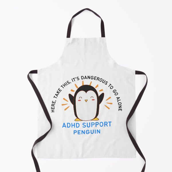 Item preview, ADHD - ADHD Support Penguin - Here, Take this, It's dangerous to go Alone designed and sold by TheBerriesADHD.
