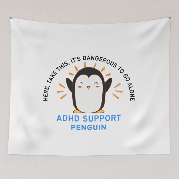 Item preview, ADHD - ADHD Support Penguin - Here, Take this, It's dangerous to go Alone designed and sold by TheBerriesADHD.