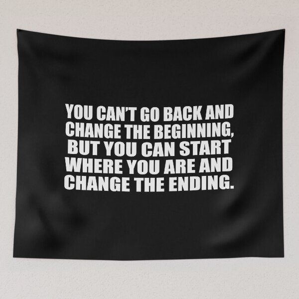Item preview, You can’t go back and change the beginning, but you can start where you are and change the ending designed and sold by Colorfulandfun.