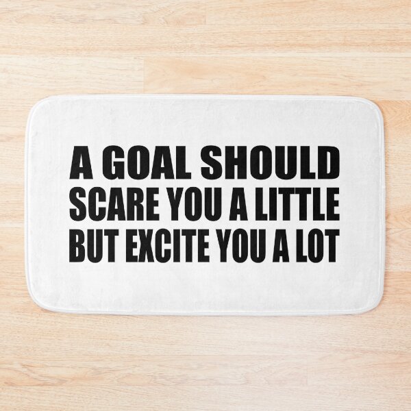 Item preview, A goal should scare you a little but excite you a lot designed and sold by Colorfulandfun.