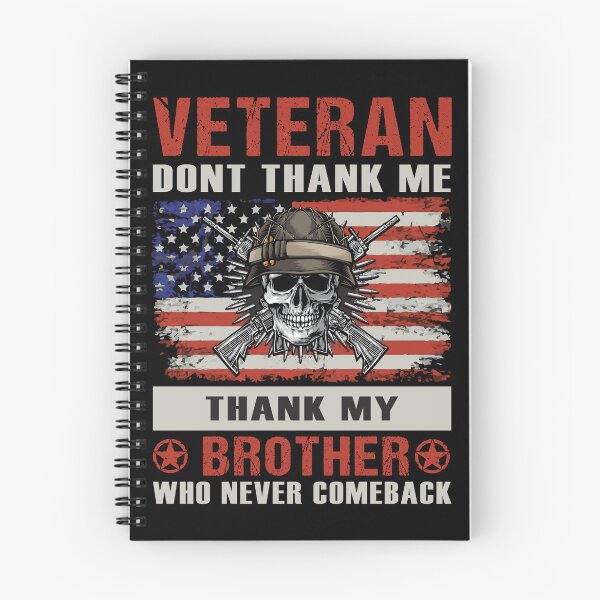 Item preview, Veteran - Don't thank me, Thank my brother who will never come back - Design designed and sold by Mterry1202.