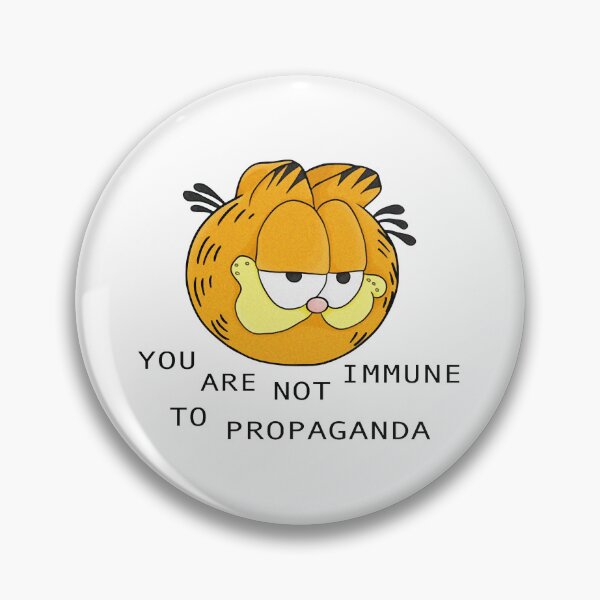 Item preview, you are not immune to propaganda - garfield  designed and sold by maskerclavinet.
