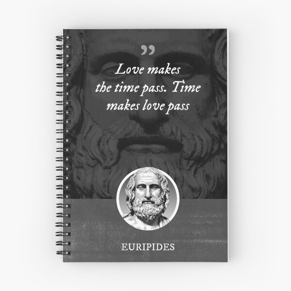 Item preview, Euripides - Love makes the time pass. Time makes love pass designed and sold by Syahrasi.