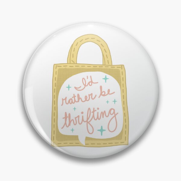 Item preview, I'd Rather Be Thrifting designed and sold by jenbucheli.