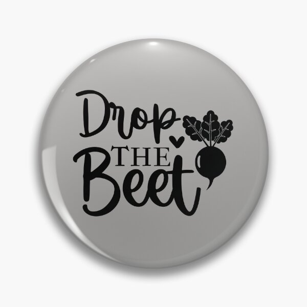 Item preview, drop the beet , vegan, beet, let the beet drop, vegetarian, funny, food, healthy, hipster, farm, fruit, natural, gluten free, healthy quote designed and sold by NAZIMNADIR.