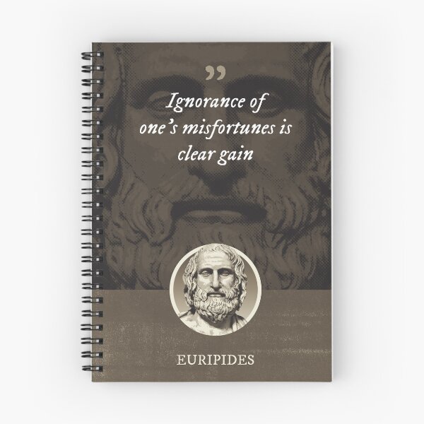 Item preview, Euripides - Ignorance of one's misfortunes is clear gain designed and sold by Syahrasi.