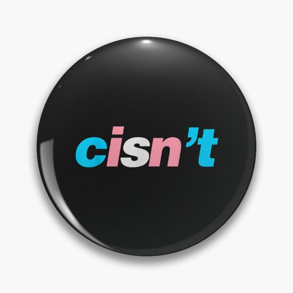 Artikelvorschau, Cisn't Trans Pride Transgender Subtiler Stolzmonat LGBTQ-Geschenk entworfen und verkauft von romanl3.
