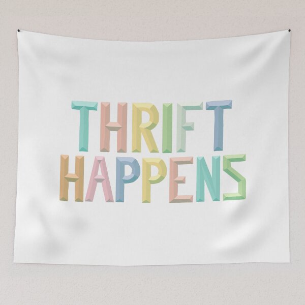 Item preview, Thrift Happens designed and sold by jenbucheli.