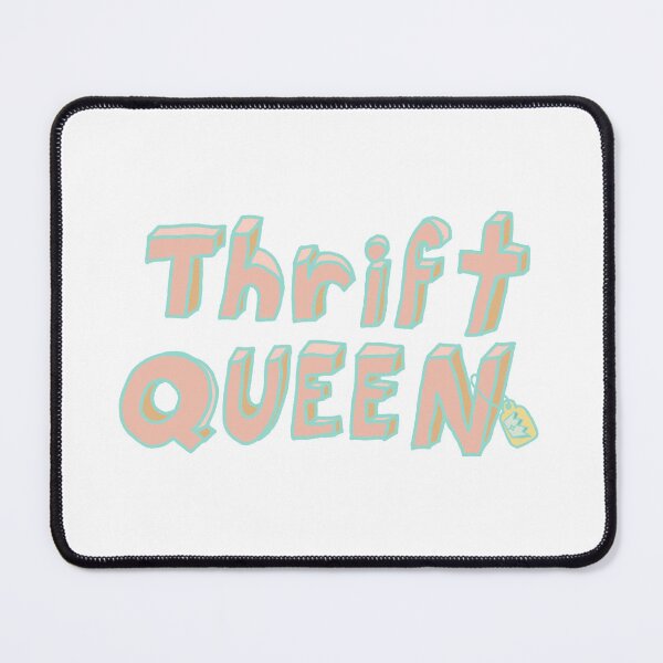 Item preview, Thrift Queen designed and sold by jenbucheli.