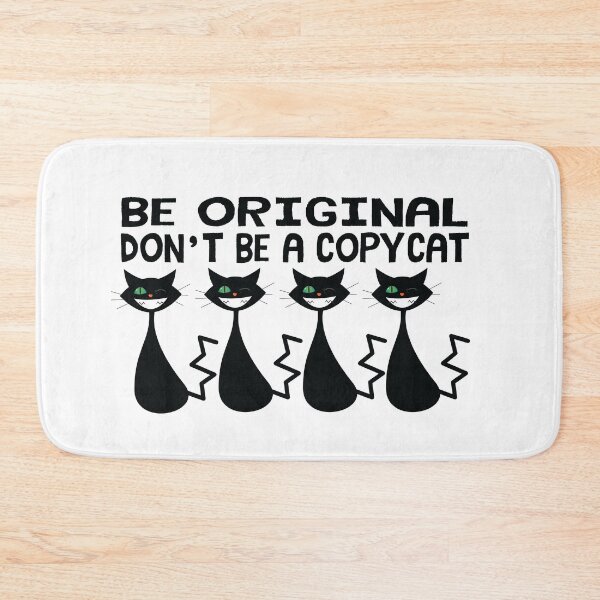 Item preview, be original don't be a copycat designed and sold by TeesSHop01.