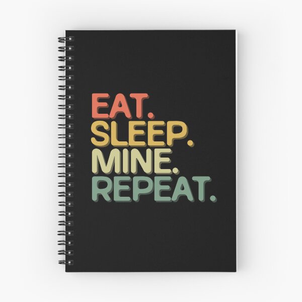 Item preview, Eat Sleep Mine Repeat - Funny Retro Vintage Colors Typography Satire designed and sold by FunnyHomeQuotes.