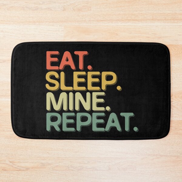 Item preview, Eat Sleep Mine Repeat - Funny Retro Vintage Colors Typography Satire designed and sold by FunnyHomeQuotes.